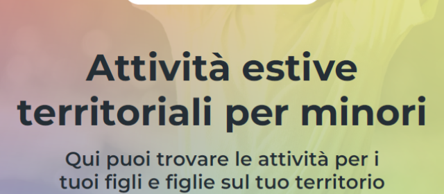 Banner con scritto Estate 2026, attività estive per minori su sfondo colorato